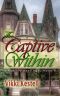 [A Prairie Heritage 04] • The Captive Within